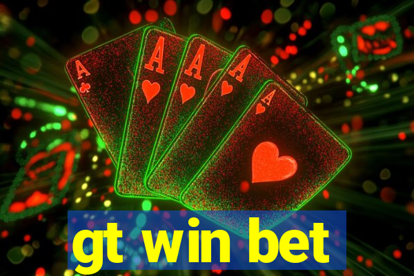 gt win bet
